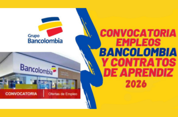 Bancolombia Inicia Proceso de Selección a Nivel Nacional