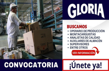 ¡Forma parte de Gloria! Vacantes disponibles a nivel nacional